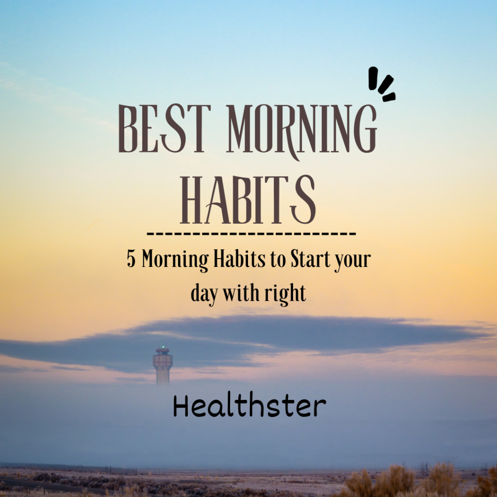Best Morning Habits